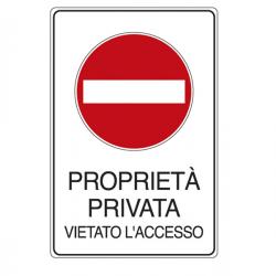 Cartello segnalatore - 30x20 cm - PROPRIETA' PRIVATA VIETATO L'ACCESSO - alluminio - Cartelli Segnalatori
